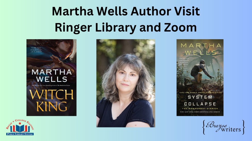 Martha Wells, Witch King Author Visit, with Brazos Writers (LJRL